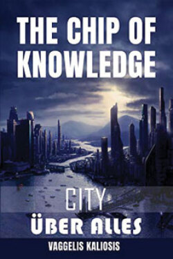 Βαγγέλης Κάλιοσης, «Το τσιπάκι της γνώσης», αγγελική μετάφραση εκδ. Ontime Books