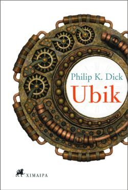 UBIK Philip K. Dick, εκδ. Χίμαιρα