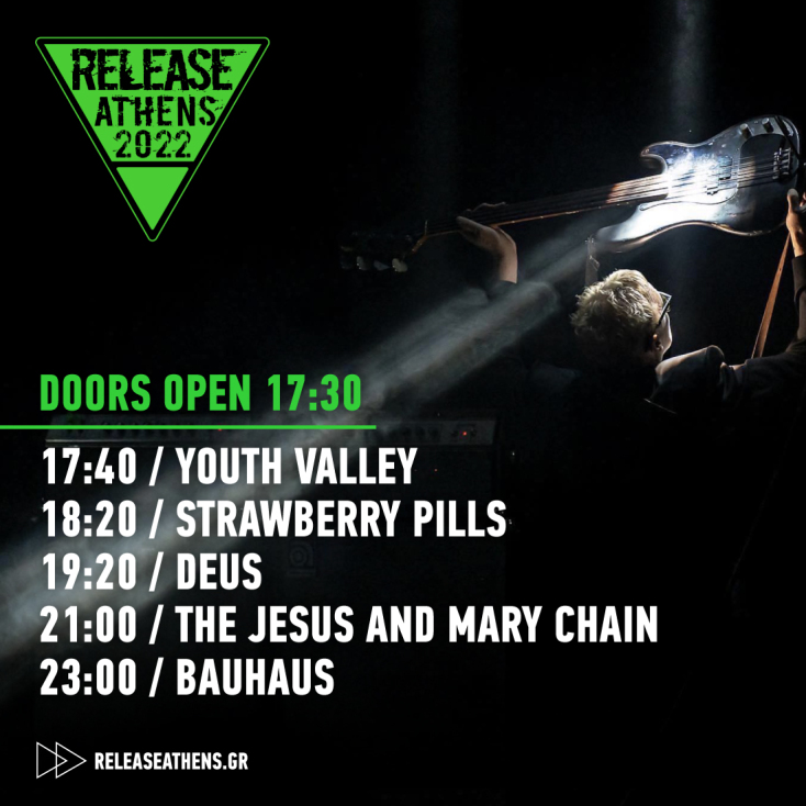 Το πρόγραμμα του Release Athens 2022 για την Τετάρτη 8 Ιουνίου: Bauhaus, The Jesus and Mary Chain, dEUS, Strawberry Pills και Youth Valley στην Πλατεία Νερού