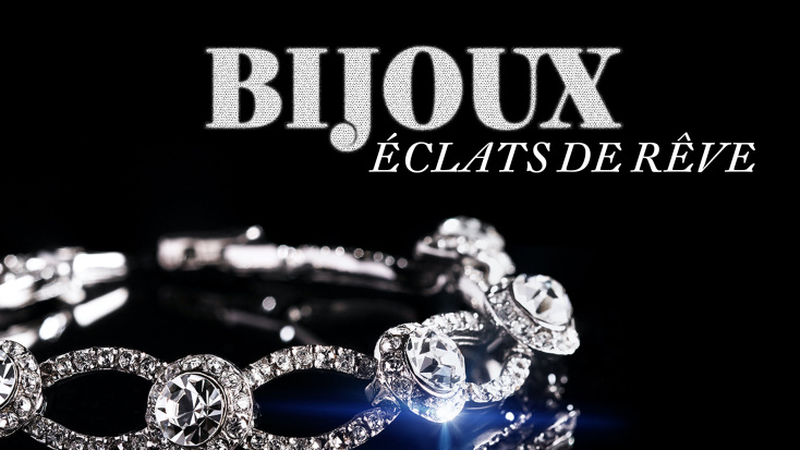 Bijoux: éclats de rêves / TV5MONDE