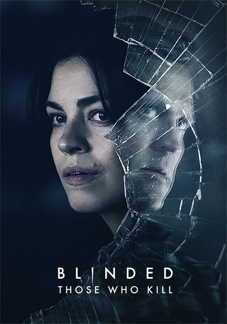 Blinded: Those Who Kill