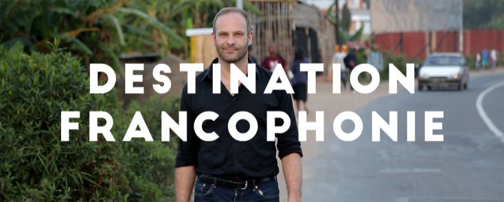 Φωτογραφία από την εκπομπή DESTINATION FRANCOPHONIE 