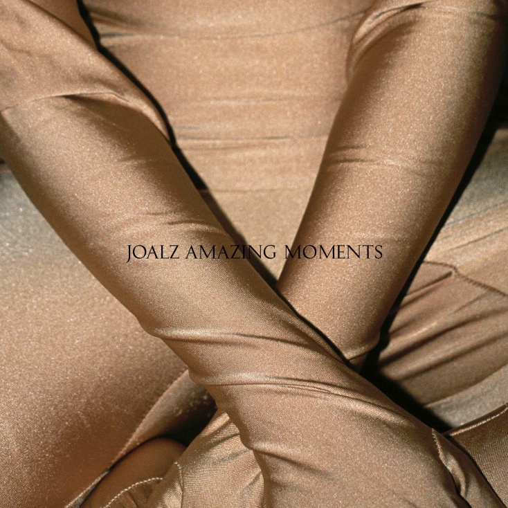 Joalz - Amazing Moments