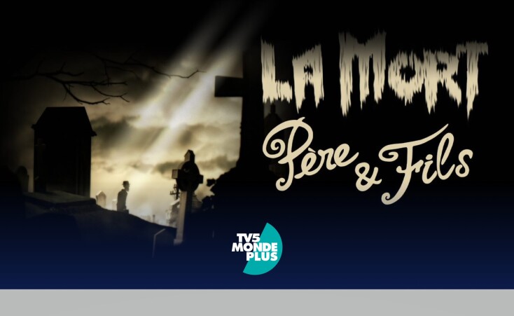 TV5MONDE - La mort père &amp; fils