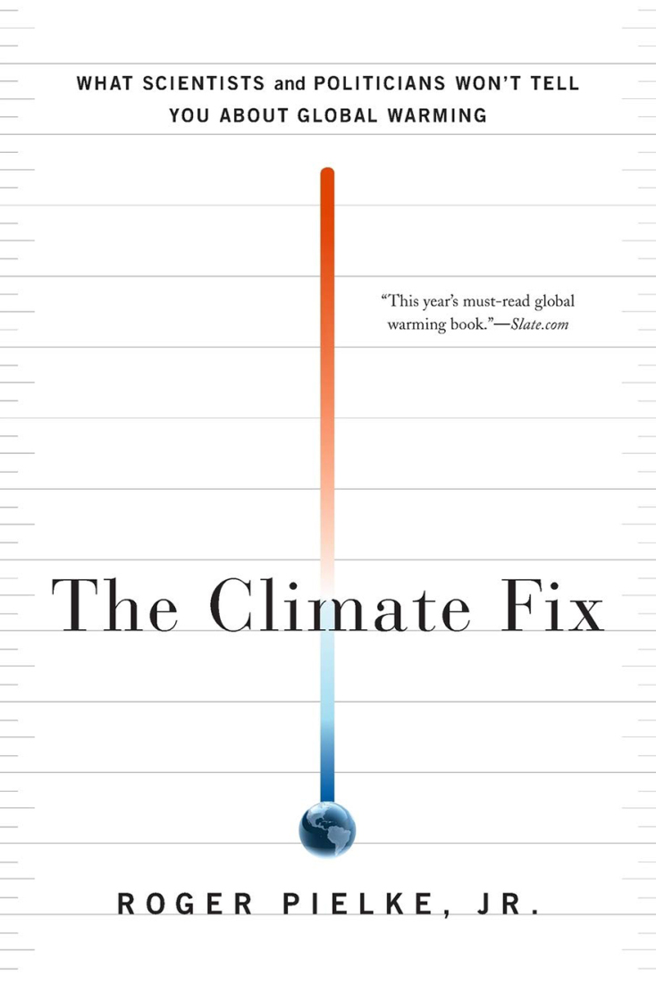 To βιβλίο του Roger Pielke "the climate fix"