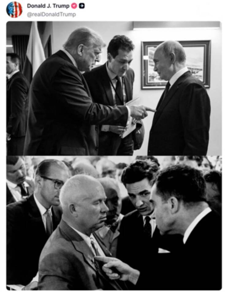 Ανάρτηση του Προέδρου Ντόναλντ Τραμπ στο Truth Social, 21 Αυγούστου 2025. Πάνω, με τον δικτάτορα της Ρωσίας στην Αλάσκα, τον οποίο ακουμπάει με το δάκτυλο στο στήθος. Κάτω, παρόμοια φωτογραφία του Προέδρου Νίξον με τον ηγέτη της ΕΣΣΔ Χρουστσόφ το 1969.