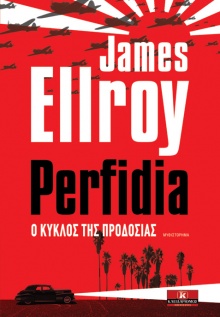 Perfidia, O Κύκλος της προδοσίας, James Ellroy