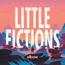 Elbow - Little Fictions