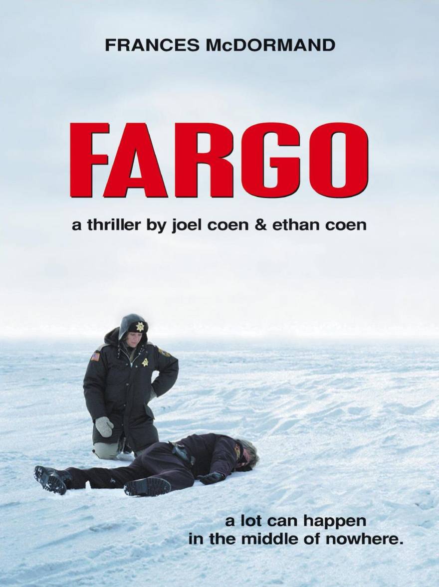 Η αφίσα της ταινίας «Fargo» των Ίθαν και Τζόελ Κοέν