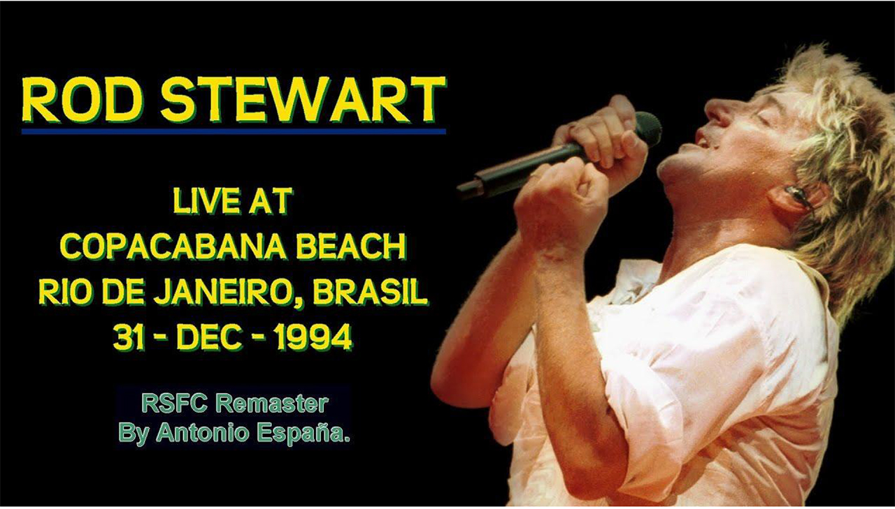 Η μεγαλύτερη συναυλία - ρεβεγιόν όλων των εποχών ήταν στο Ρίο ντε Τζανέιρο, όταν ο ο Rod Stewart τραγούδησε μπροστά σε 3,5 εκατομμύρια θεατές